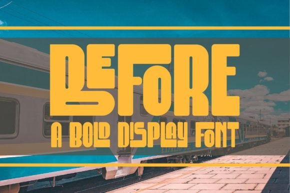 Before Font: Bold Display Style