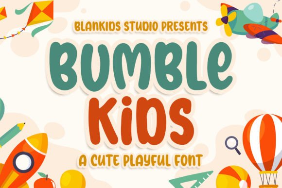 Bumble Kids Font for Playful Design