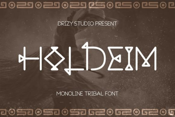 Explore Holdeim Font