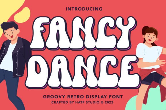 Fancy Dance Font: Retro Groove for Designers