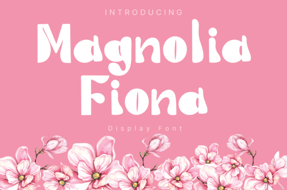 Magnolia Fiona Font for Creative Brands