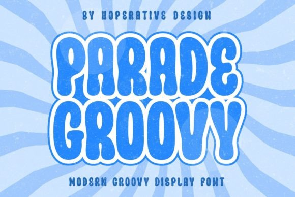 Parade Groovy Font for Creative Projects